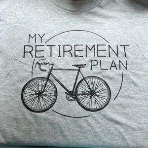 Funny Bike Tee: My Retirement Plan